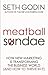 Meatball Sundae: How new marketing is transforming the business world (and how to thrive in it)