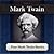 Mark Twain: In His Own Word...