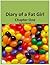 The Diary of a fat Girl by Susan Ruswick