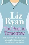The Past is Tomorrow