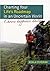 Charting Your Life's Roadmap in an Uncertain World: choose happiness daily