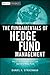 The Fundamentals of Hedge Fund Management: How to Successfully Launch and Operate a Hedge Fund (The Wiley Finance Series Book 571)