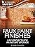 Faux Paint Finishes: Easy P...
