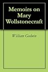 Memoirs on Mary W...