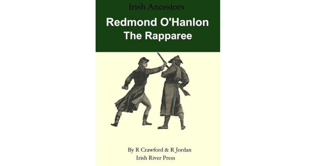 Redmond O'Hanlon - The Irish Rapparee by Richard Crawford