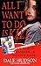 All I Want To Do Is Kill: An Illicit Passion...a Deadly Rage... (Pinnacle True Crime)