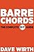 Barre Chords: The Complete ...