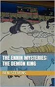 The Demon King: An Ennin Mystery #5