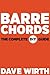 Barre Chords: The Complete DiY Guide