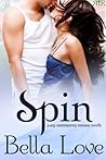 Spin by Bella Love