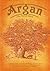 Argan - The Sacred Grove by Ruth Hajioff