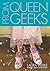 Prom Queen Geeks (A Queen G...