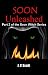 Unleashed (Soon Book 2)