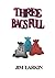 Three Bags Full by Jim Larkin