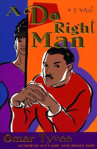 A Do Right Man By Omar Tyree