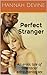 Perfect Stranger (An erotic tale of interracial extra-marital sex)