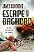 Escape from Baghdad by James Ashcroft