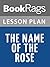 Lesson Plans The Name of the Rose
