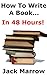 How To Write A Book In 48 Hours