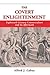 THE COVERT ENLIGHTENMENT by Alfred J. Gabay