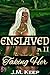 Enslaved 2 - Taking Her
