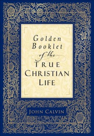 Golden Booklet of the True Christian Life