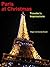 Paris at Christmas - A Photo Book