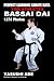 Perfect Learning Karate Kata For Athletes: Bassai dai