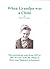 When Grandpa Was A Child : The Childhood Memories of a Somerset boy 1947-1962
