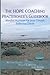 The HOPE COACHing Practitioner's Guidebook by Michael Ellner