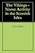 The Vikings - Norse Activity in the Scottish Isles