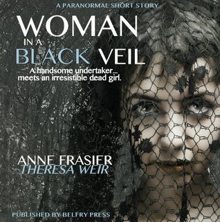 Woman in a Black Veil (Kindle Edition)