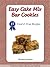 Easy Cake Mix Bar Cookies: 25 Tried and True Recipes