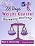 28 Days Weight Control Journaling Challenge: Journal Your Way to a Healthy Weight Using This Easy Day-by-day Guide
