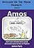 AMOS: Introducing The Prophet Amos: Part 5 of a Christian home group Bible Study series on the 12 Prophets (Spotlight On The Minor Prophets)