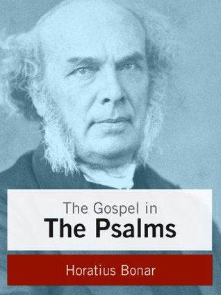 The Gospel in the Psalms