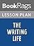 Lesson Plan The Writing Life by Annie Dillard
