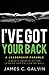I've Got Your Back: Biblical Principles for Leading and Following Well (Leadership Parables Book 1)