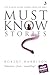 Must Know Stories