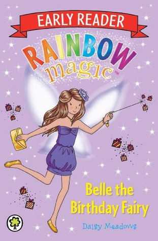 Belle the Birthday Fairy (Rainbow Magic Early Reader)