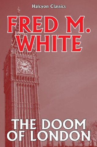 The Doom of London (Kindle Edition)