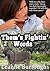 Them's Fightin' Words