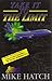 Take It To The Limit (Attacks on America the Mike Hatch Terrorism Series Book 2)