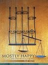 Mostly Happy: A Stay-at-Home Mom's Journey through Divorce