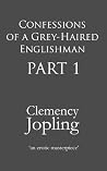 Mrs Calkit and her Naughty Daughter (Confessions of a Grey-Haired Englishman, #1) Mrs Calkit and her Naughty Daughter (Confessions of a Grey-Haired Englishman, #1)