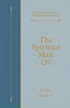 The Spiritual Man (2) (The Collected Works of Watchman Nee Book 13) The Spiritual Man (2) (The Collected Works of Watchman Nee Book 13)