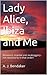 Lady Alice, Ibiza and Me