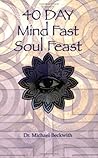 40 Day Mind Fast ...