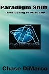 Paradigm Shift: Transitioning to Atlas City