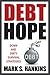 Debt Hope: down and dirty survival strategies